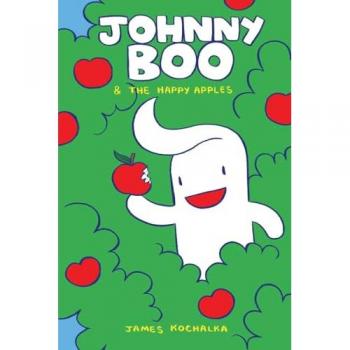 Johnny Boo and the Happy Apples (Johnny Boo Book 3) Book