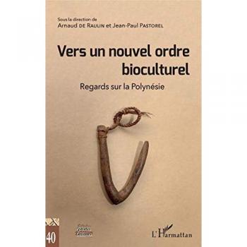 de Raulin, Arnaud: Vers un nouvel ordre bioculturel