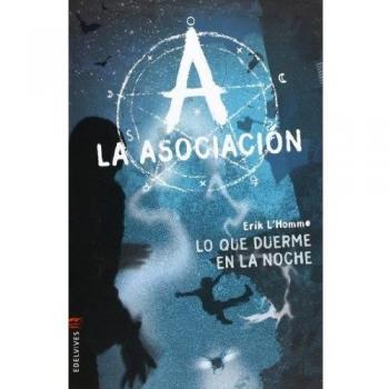 Lo que duerme en la noche