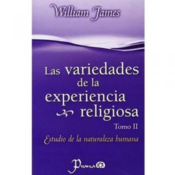 VARIEDADES DE LA EXPERIENCIA RELIGIOSA, LAS
