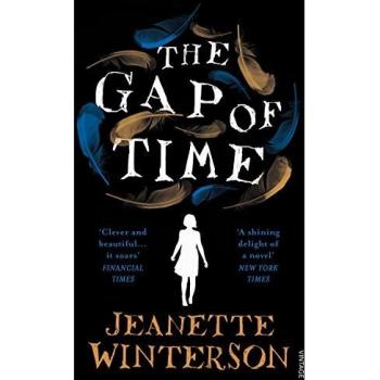 The Gap of Time: The Winter’s Tale Retold (Hogarth Shakespeare), Winterson, Jean