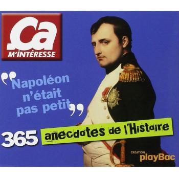 365 Anecdotes de l'Histoire