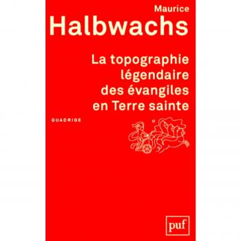 La topographie légendaire des évangiles en Terre sainte