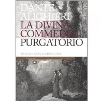 La Divina Commedia. Il purgatorio. Con note storico-mediche