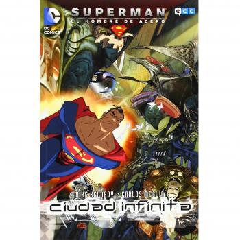 Superman, el hombre de acero. Ciudad infinita
