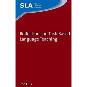 Reflections on Task-Based Language Teaching