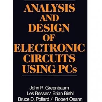 Analysis and Design of Electronic Circuits Using PCs
