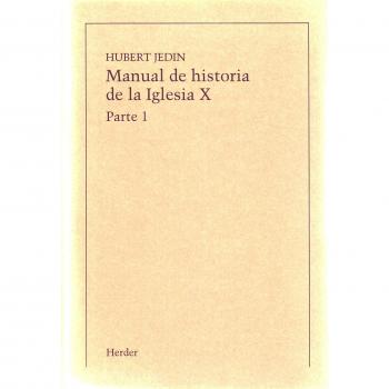 MANUAL DE HISTORIA DE LA IGLESIA X