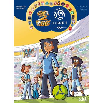 Foot 2 Rue, Tome 1 : Le grand tournoi