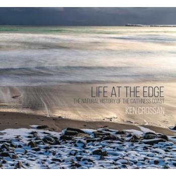 Life at the Edge : The Natural History of the Caithness Coast
