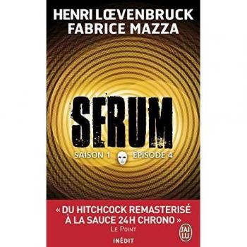 Serum: Saison 1 Vol 4