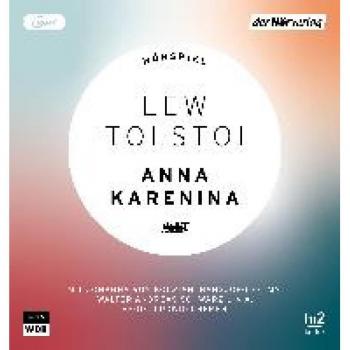 Lew Tolstoi Anna Karenina: Hörspiel