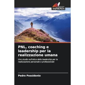 Possidonio, Pedro: PNL, coaching e leadership per la realizzazione umana
