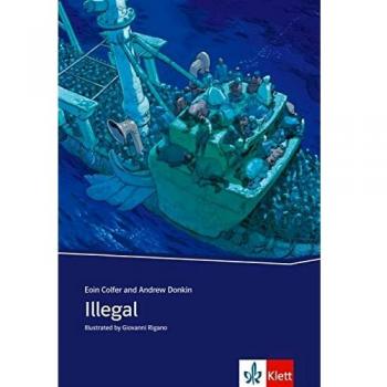 Illegal: English Graphic Novel (Klett English Readers)