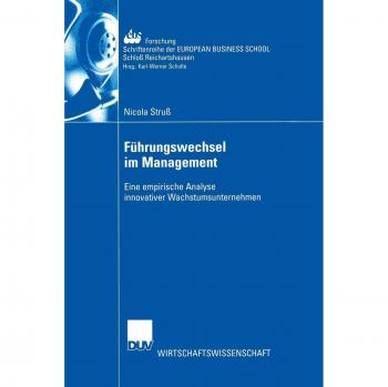 Führungswechsel im Management: Eine empirische Analyse innovativer Wachstumsunternehmen