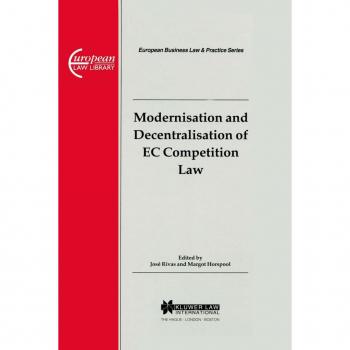 Vitalsource Technologies, Inc. European Business Law & Practice Series: Modernisation And Decentralisa