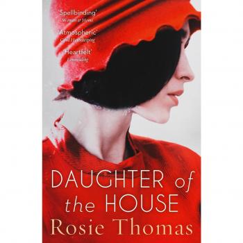 Rosie Thomas Daughter of the House (Paperback)