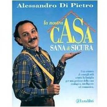 La nostra casa sana e sicura