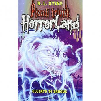 Ululato di sangue. Horrorland