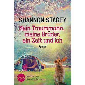 Mein Traummann meine Brüder ein Zelt und ich