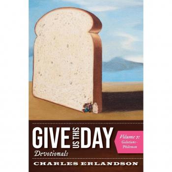 Erlandson, Charles: Give Us This Day Devotionals, Volume 7