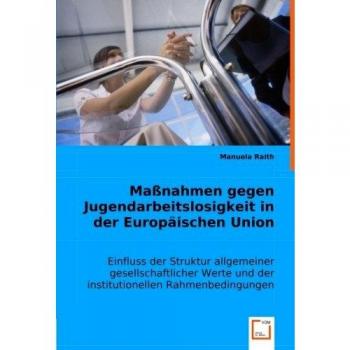 Maßnahmen gegen Jugendarbeitslosigkeit in der Europäischen Union
