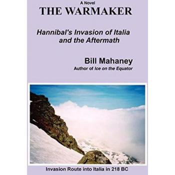 The Warmaker: Hannibal's Invasion of Italia and the Aftermath