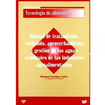 MANUAL DE TRATAMIENTO, RECICLADO, APROVECHAMIENTO (Tapa blanda).