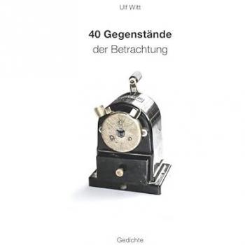 40 Gegenstände der Betrachtung