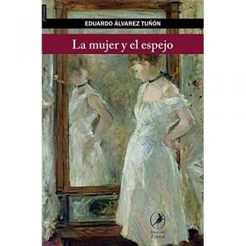 La mujer y el espejo (Tapa blanda).