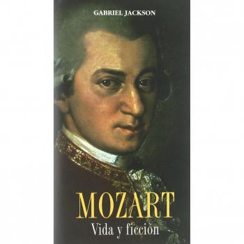 Mozart, Vida Y Ficcion