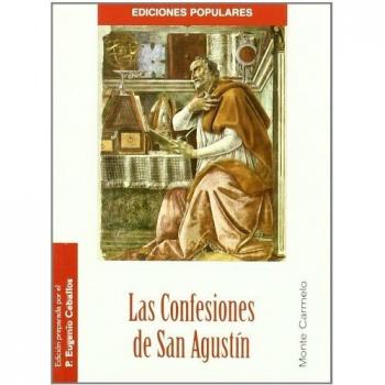 AGUSTÍN-CONFESIONES DE SAN AGUSTÍN. PADRE Y DOCTOR DE LA IGLESIA
