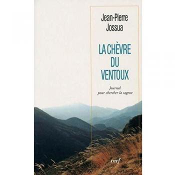 La chèvre du Ventoux. Journal pour chercher la sagesse (Théologie)
