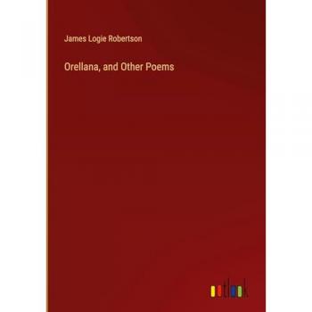 Orellana, and Other Poems