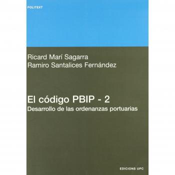 El Código Pbip. 2. Desarrollo De Las Ordenanzas Portuarias