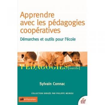 Apprendre avec les pédagogies coopératives : Démarches et outils pour l'école