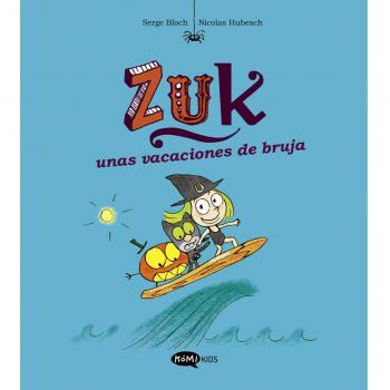 Zuk 1. Zuk unas vacaciones de bruja (Tapa blanda).