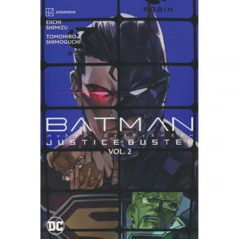 Batman Justice Buster Vol. 2 by Tomohiro Shimoguchi