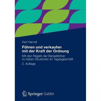 Führen und verkaufen mit der Kraft der Ordnung
