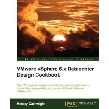 VMware vSphere 5.x Datacenter Design Cookbook