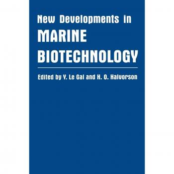 New Developments in Marine Biotechnology (Plenum Series on Stress and Coping)