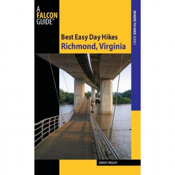 Molloy, Johnny: Best Easy Day Hikes Richmond, Virginia, First Edition
