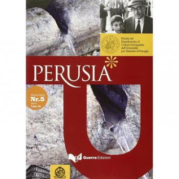 Perusia. Rivista del Dipartimento di culture comparate dell'Università per stranieri di Perugia. Nuova serie. Aldo Capitini e l'università per ...