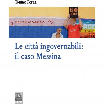 Le città ingovernabili. Il caso Messina