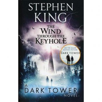 The Wind through the Keyhole: A Dark Tower Novel