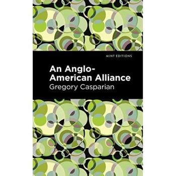 An Anglo-American Alliance