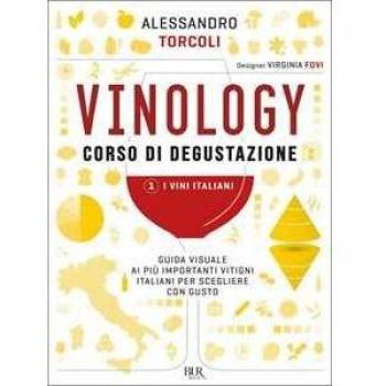 Vinology. Corso di degustazione 1. I vini italiani