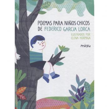 POEMAS PARA NIÑOS CHICOS DE FEDERICO GARCÍA LORCA