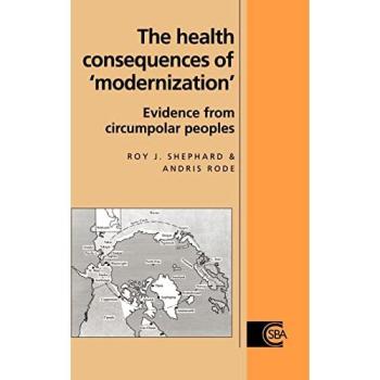The Health Consequences of 'Modernisation': Evidence from Circumpolar Peoples