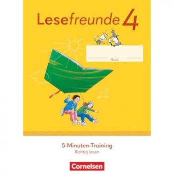Lesefreunde 4. Schuljahr. 5-Minuten-Training Richtig lesen. Arbeitsheft. Östliche Bundesländer und Berlin